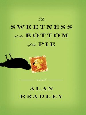 cover image of The Sweetness at the Bottom of the Pie